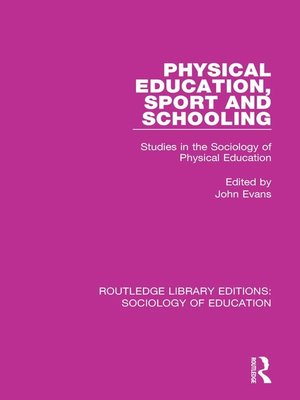 cover image of Physical Education, Sport and Schooling